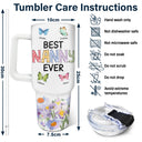 Best Grandma Mom Ever - Gift For Mother, Grandmother - Personalized 40oz Tumbler With Straw
