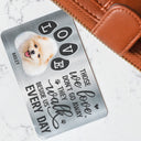 Custom Photo You Were My Favorite Hello - Gift For Pet Lovers - Personalized Aluminum Wallet Card