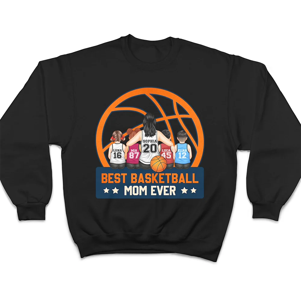 Best Basketball Mom Ever - Gift For Sport Mom, Basketball Mom - Personalized T Shirt
