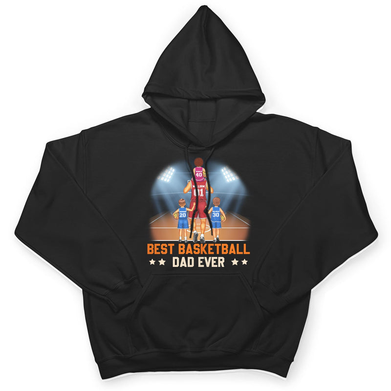 Best Basketball Dad Ever - Gift For Sport Dad, Basketball Dad, Father - Personalized T Shirt
