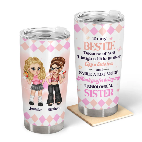 Y2K Besties Because Of You I Laugh A Little Harder - Personalized Tumbler