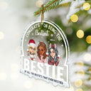 Christmas Congrats On Being Bestiest Bestie Of All The Bestie's - Personalized Custom Shaped Acrylic Ornament