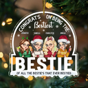 Christmas Congrats On Being Bestiest Bestie Of All The Bestie's - Personalized Custom Shaped Acrylic Ornament