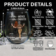 Gift For Mother, Gift For Daughter - Like Mother Like Daughter - Personalized Stemless Wine Glass