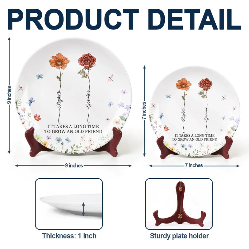 Gift For Bestie,Old Best friends,Happy - Birth Flower Grow An Old Friend - Personalized Ceramic Plate
