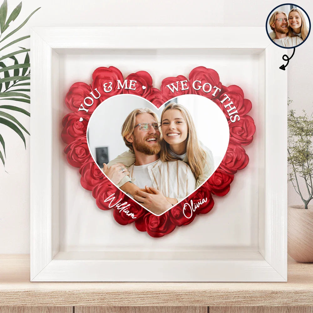 Custom Photo You & Me We Got This - Personalized Flower Shadow Box
