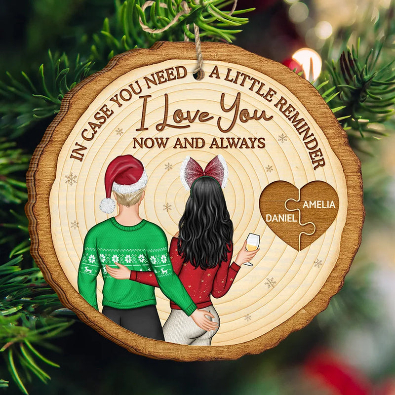 Christmas,Gift For Couples,Gift For Husband,Gift For Wife,Gift For Boyfriend,Happy - In Case You Need A Little Reminder Couple - Personalized Custom Shaped Wooden Ornament