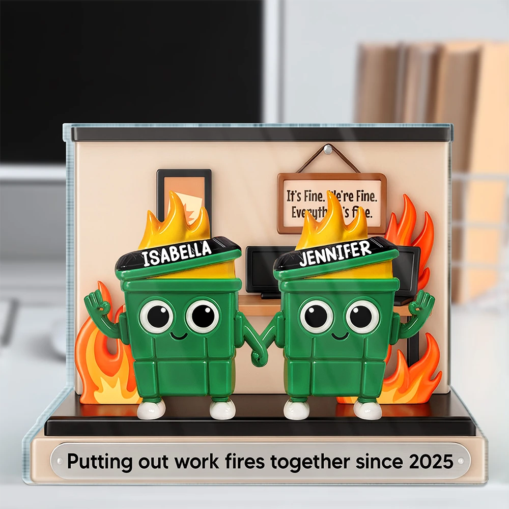 3D Effect Dumpster Fires Putting Out Work Fires Together - Personalized Custom Shaped Acrylic Plaque