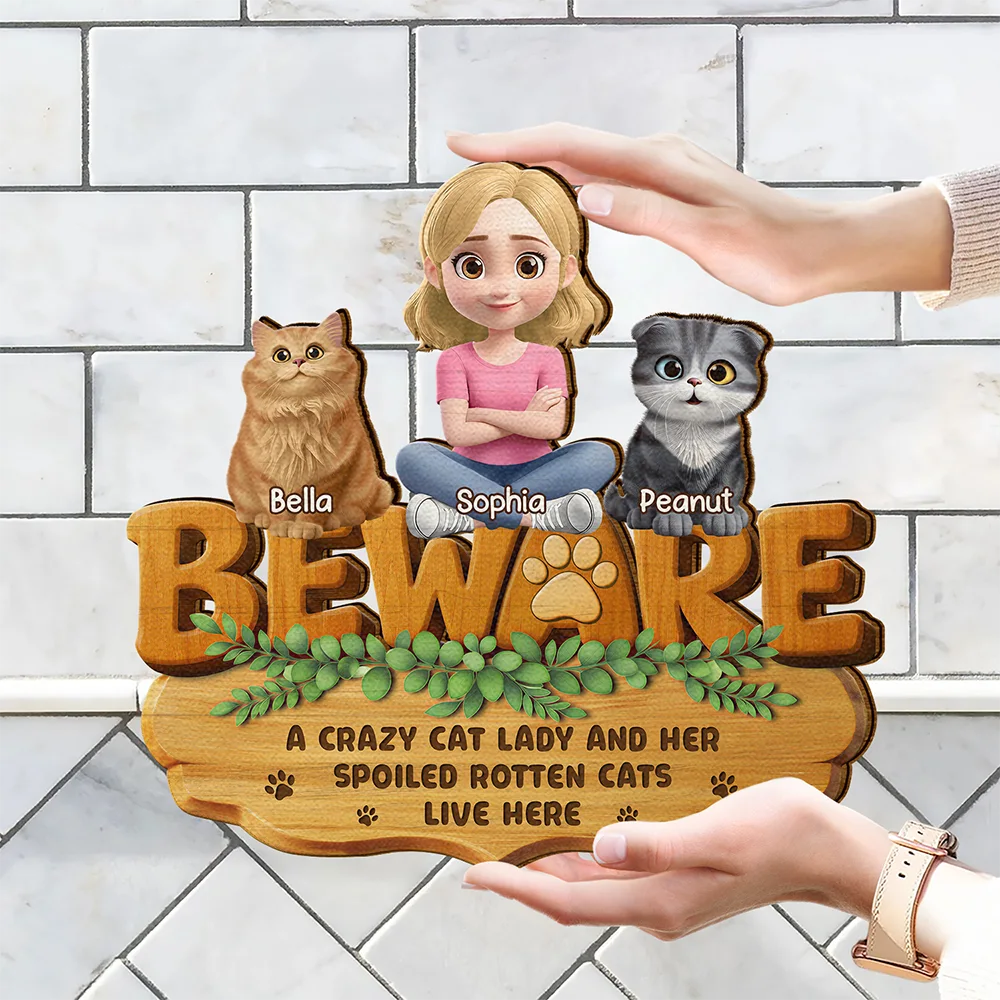 Pet Lovers,Pet Mom,Pet Dad,Pet Couple,Cat Lovers,Cat Mom,Cat Dad,Cat Couple,Dog Lovers,Dog Mom,Dog Dad,Dog Couple,Gift For Women,Gift For Men,Happy,Top Market - 3D Effect A Crazy Dog Cat Lady And Her Spoiled Rotten Dogs Cats - Personalized Custom Shaped Wood Sign