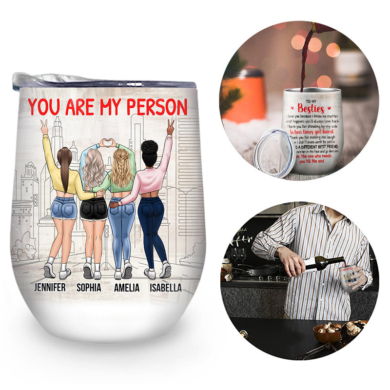 You'll Always Love Back - Gift For Bestie, Sister - Personalized Custom Wine Tumbler