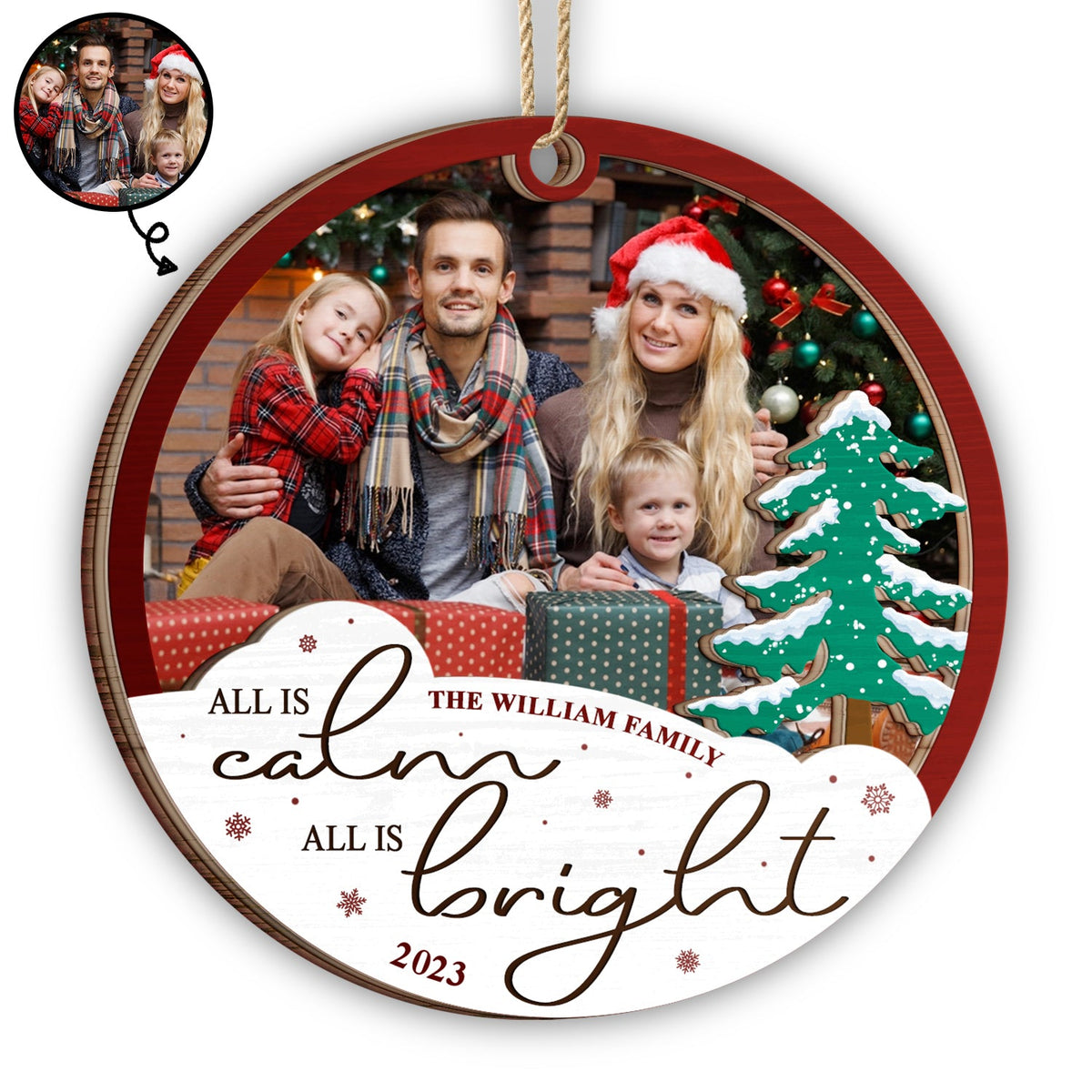 Custom Photo All Is Calm All Is Bright - Christmas Gift - Personalized 2-Layered Wooden Ornament