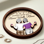 Gift For Bestie, Gift For Sisters, Happy, Old Best friends - A True Friendship Is A Journey Without An End Bestie - Personalized 2-Layered Wooden Ring Dish