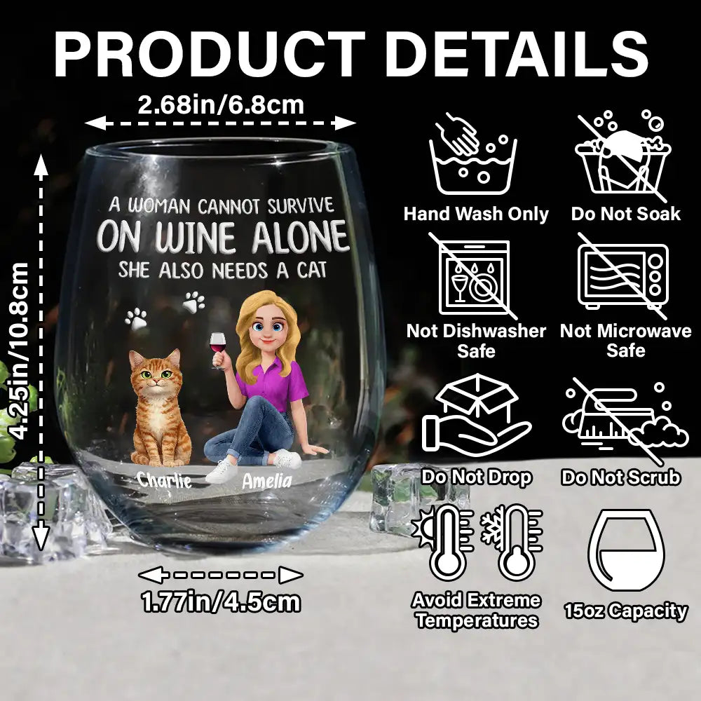 Happy,Gift For Wife,Gift For Women,Pet Lovers,Cat Lovers,Cat Mom,Gift For Mother,Gift For Yourself - A Woman Cannot Survive On Wine Alone Cat Mom Animate - Personalized Stemless Wine Glass