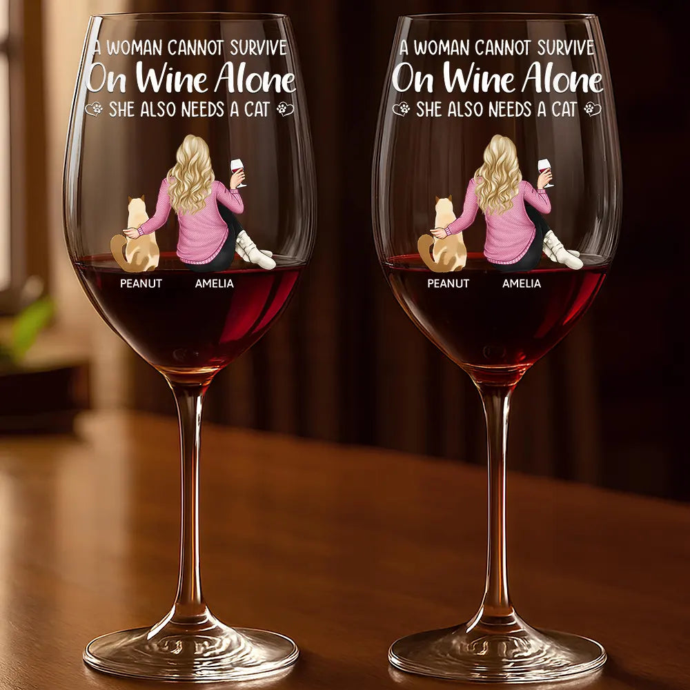 Happy, Cat Lovers, Pet Lovers, Cat Mom, Cat Dad - A Woman Cannot Survive On Wine Alone Cat Mom Cat Dad - Personalized Wine Glass