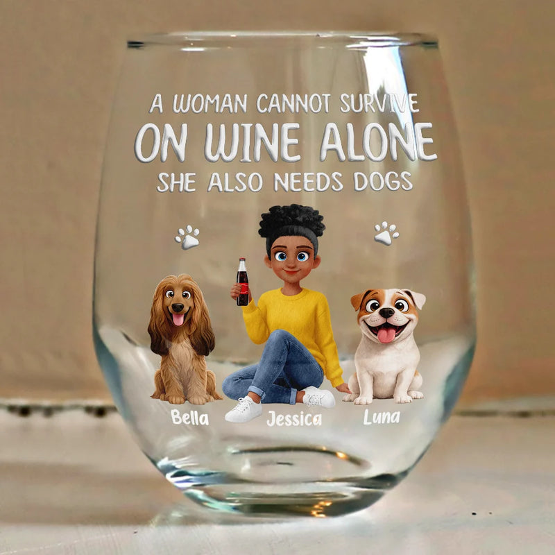 Happy,Gift For Wife,Gift For Women,Dog Mom,Dog Lovers,Pet Lovers,Gift For Mother,Gift For Yourself - A Woman Cannot Survive On Wine Alone Dog Mom Animate - Personalized Stemless Wine Glass