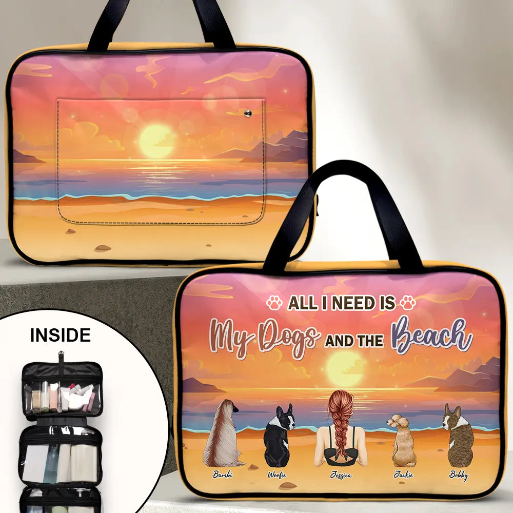All I Need Is My Dogs And The Beach - Personalized Toiletry Bag