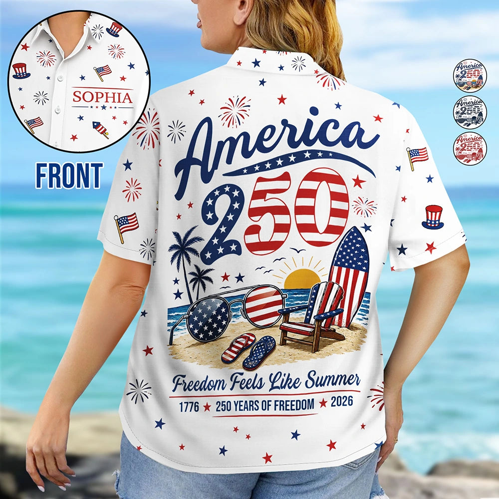 America 250 Freedom Feels Like Summer - Personalized Hawaiian Shirt