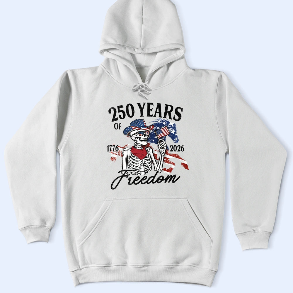 Gift For Yourself,Gift For Women,Gift For Men,Independence Day,America 250th,No Custom,Happy - America 250 Years Of Freedom Cowboy Skeleton - T Shirt