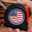 Gift For Father, Gift For Grandpa, Independence Day, Happy - America Dad Grandpa We Love You More Than We Can Measure - Personalized Tape Measure