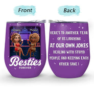 Gift For Sisters,Gift For Bestie,Cousin,Funny - Another Year Of Us 3D Effect Sisters Cousins Forever - Personalized Wine Tumbler