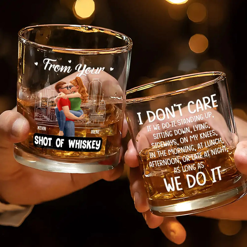 Gift For Husband,Gift For Boyfriend,Gift For Couples,Funny - As Long As We Do It Spicy Couple 3D Effect - Personalized Whiskey Glass