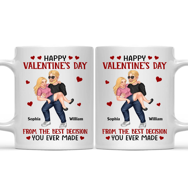 From The Best Decision You Ever Made - Gift For Couples, Husband, Wife, Boyfriend, Girlfriend - Personalized Mug