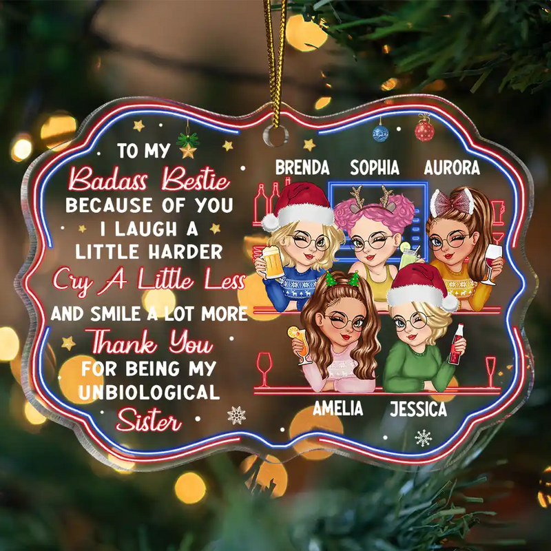 Because Of You I Laugh A Little Harder Christmas Best Friends - Personalized Medallion Acrylic Ornament