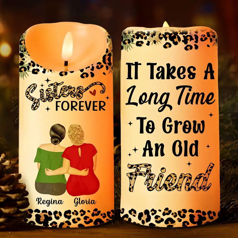 It Takes A Long Time To Grow An Old Friends - Personalized Flameless LED Candle