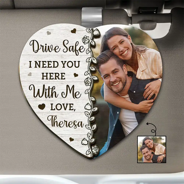 Gift For Couples, Gift For Husband, Gift For Wife, Gift For Boyfriend, Gift For Girlfriend - Custom Photo I Need You Here With Me - Personalized Custom Shaped Car Visor Clip