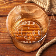 Pet Lovers,Dog Lovers,Cat Lovers,Happy - Admit It! Life Would Be Boring Without Us - Personalized Engraved Whiskey Glass