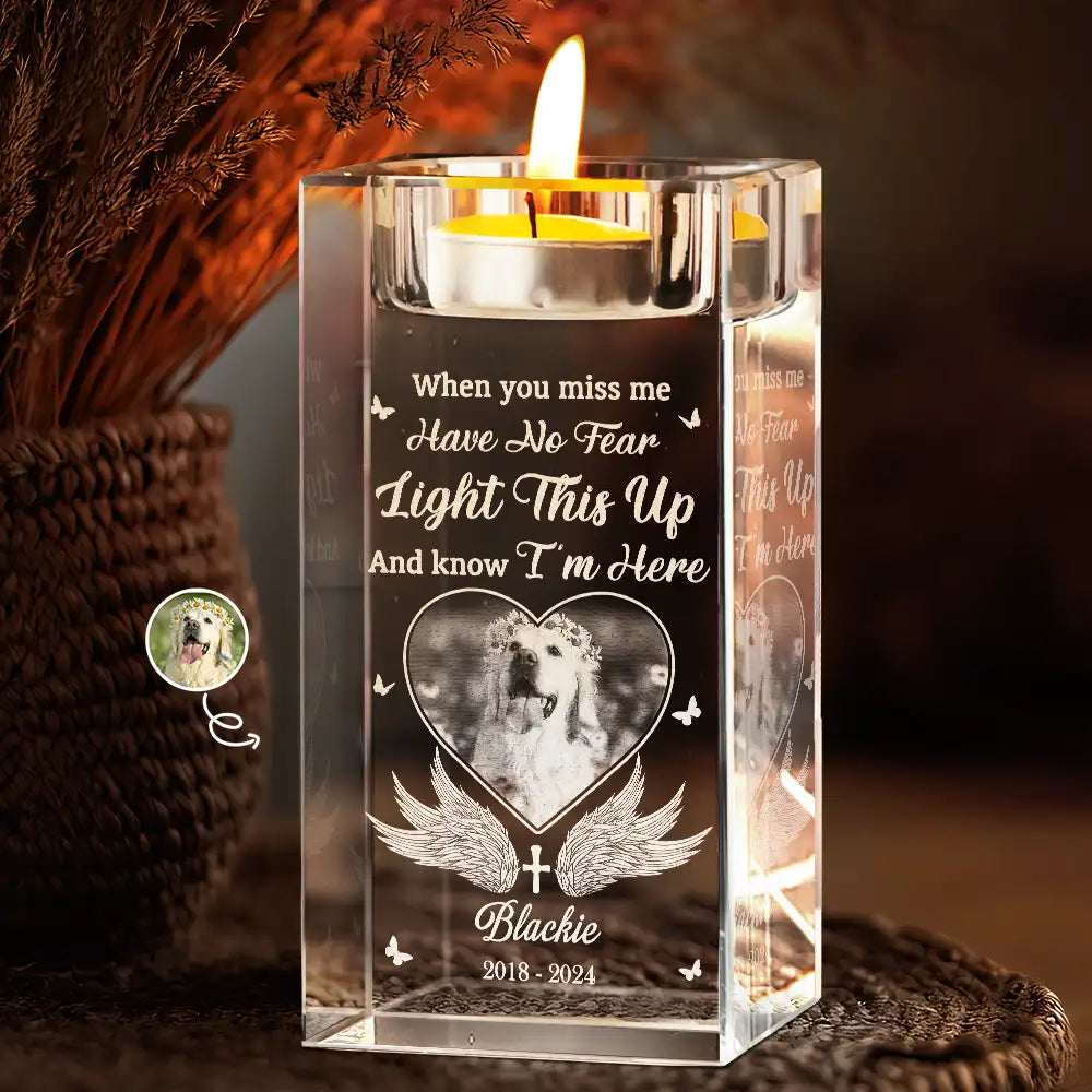 Memorial,Pet Lovers,Dog Lovers,Sad - Custom Photo Memorial When You Miss Me - Personalized Crystal Candle Holder