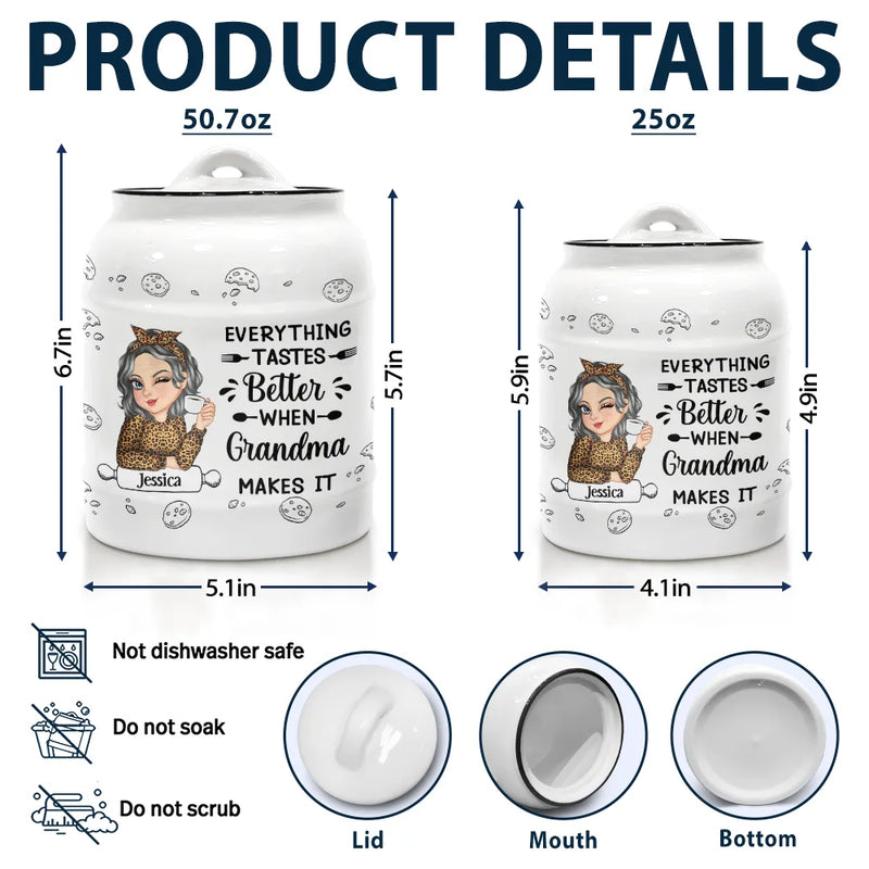 Everything Tastes Better When Grandma Makes It - Personalized Cookie Jar