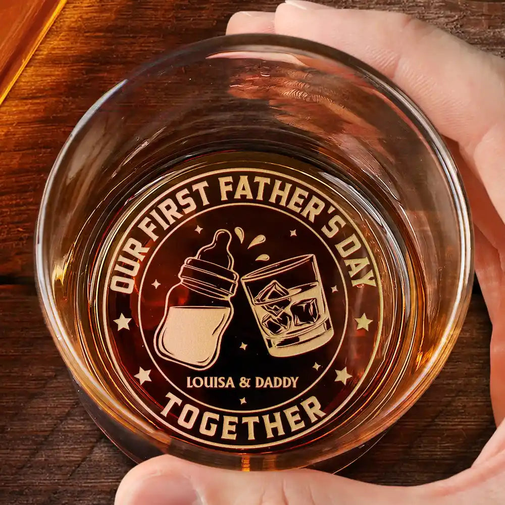 New Dad,New baby,Happy,Gift For Father - Our First Father's Day Together - Personalized Engraved Whiskey Glass