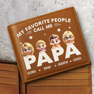 Gift For Father,Gift For Grandpa - My Favorite People Call Me Papa Daddy - Personalized Leather Wallet
