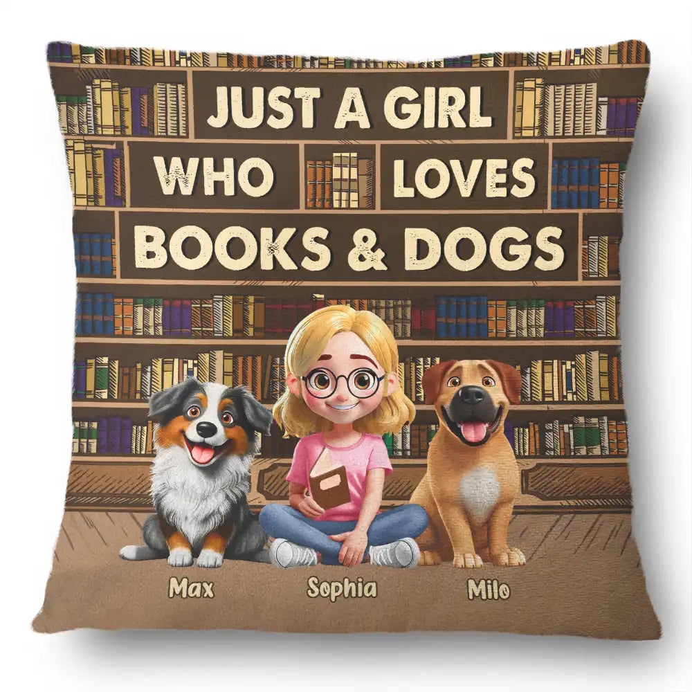 Dog Lovers,Pet Lovers,Happy,Dog Mom,Reading - Just A Girl Who Loves Books & Dogs - Personalized Pillow