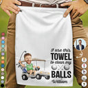 Funny,Golf,Sport Dad,Gift For Husband,Gift For Boyfriend,Gift For Men,Gift For Yourself,Gift For Grandpa,Dad's Hobby,Grandma's Hobby,Gift For Father - Custom Photo I Use This Towel To Clean My Balls Funny - Personalized Golf Towel