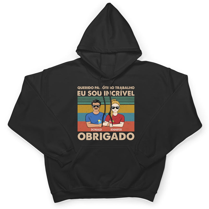 Querido Pai Ótimo Trabalho Nós Somos Incríveis Obrigado - T Shirt Personalizado