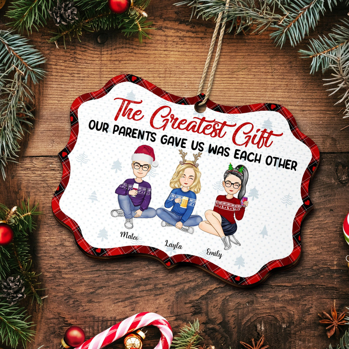 The Greatest Gift Our Parents Gave Us - Christmas Gifts For Brothers, Sisters, Siblings - Personalized Medallion Wooden Ornament