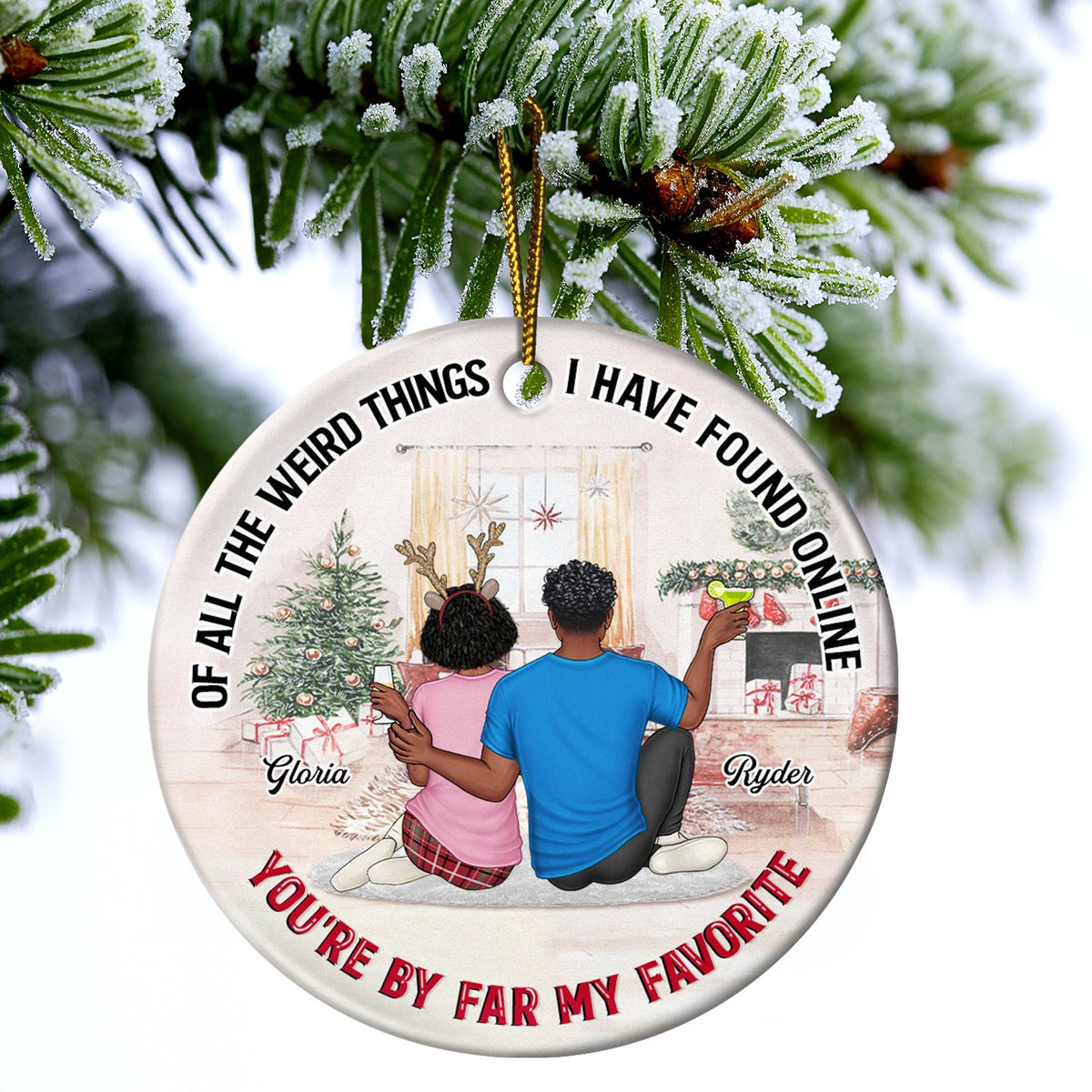 Of All The Weird Things - Christmas Gift For Couples, Husband, Wife - Personalized Circle Ceramic Ornament