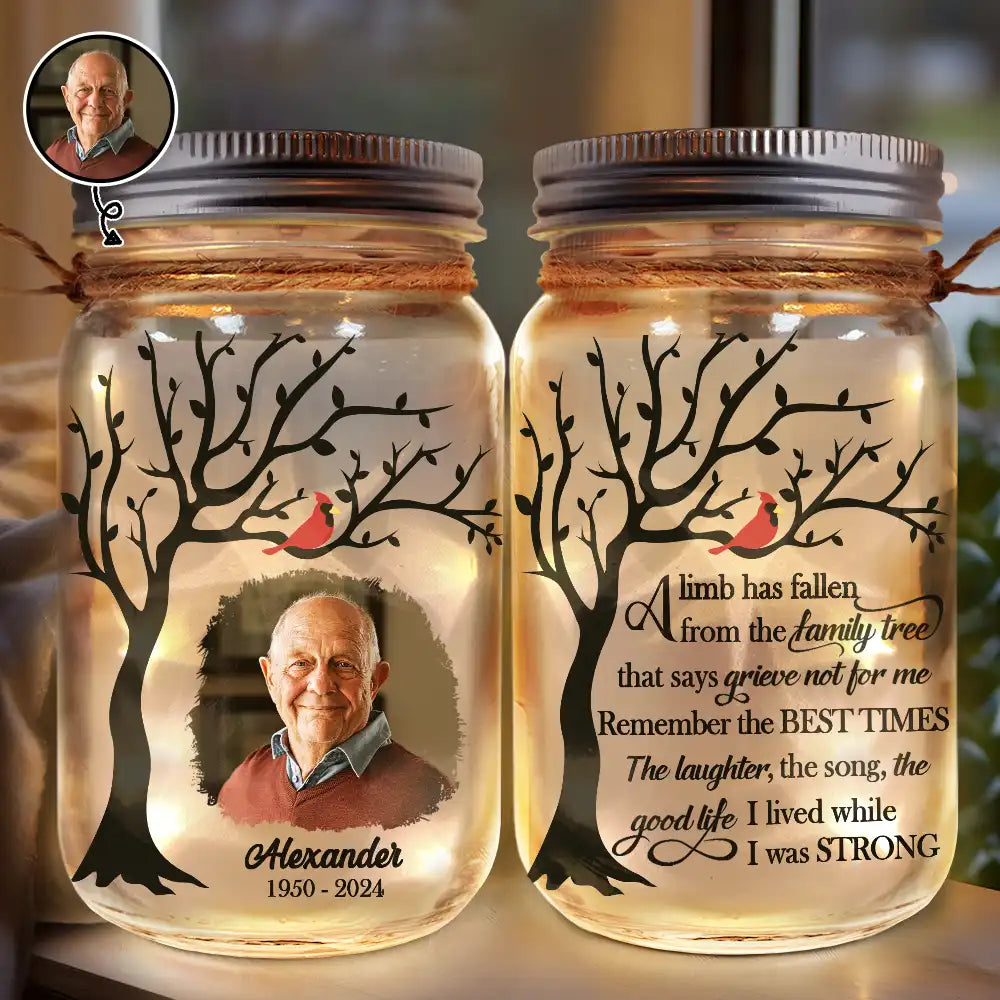 Custom Photo Memorial A Limb Has Fallen From The Family Tree - Personalized Mason Jar Light