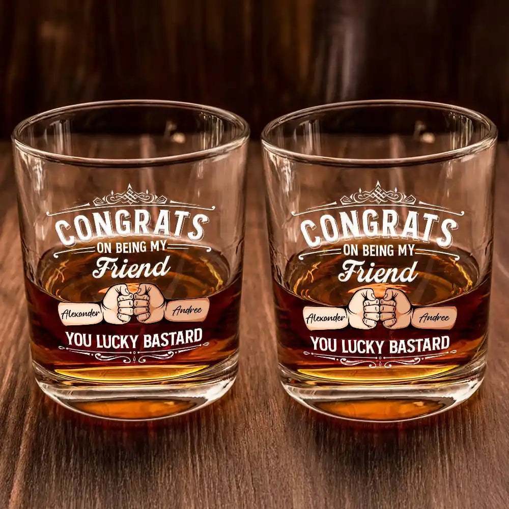 Gift For Brothers,Gift For Bestie,Funny - Congrats On Being My Brother You Lucky Man Hand Punch - Personalized Whiskey Glass