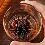 Gift For Couples, Gift For Husband, Gift For Boyfriend - Couple Thanks For All The Orgasms Husband Wife - Personalized Engraved Whiskey Glass