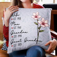 Gift For Mother, Gift For Grandma - Mom Grandma Great Grandma Birth Flower - Personalized Pillow
