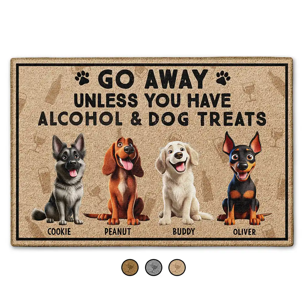 Go Away Unless You Have Alcohol And Dog Treats 3D Effect - Personalized Doormat