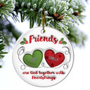 Besties Friends Are Tied Together With Heartstrings - 3D Inflated Effect Printed Ornament, Personalized Circle Ceramic Ornament