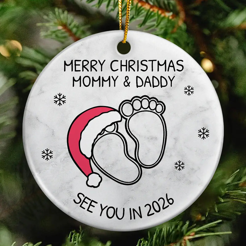 New Dad,New baby,New Mom,Christmas,Happy - Baby Expecting See You In 2026 - Personalized Circle Ceramic Ornament
