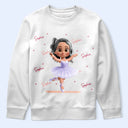 Gift For Kids,Happy - Ballerina Cute Girl 3D Effect - Personalized T Shirt