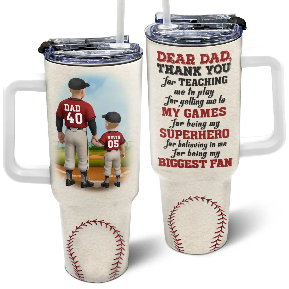 Dear Baseball Dad Thank You For Teaching Me - Personalized 40oz Tumbler With Straw