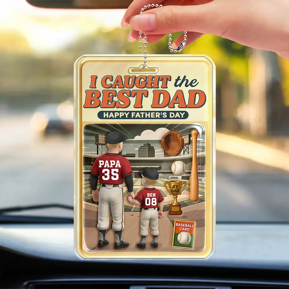 Gift For Father,Baseball - Baseball I Caught The Best Dad Doll Box Effect Figure Style - Personalized Acrylic Car Hanger