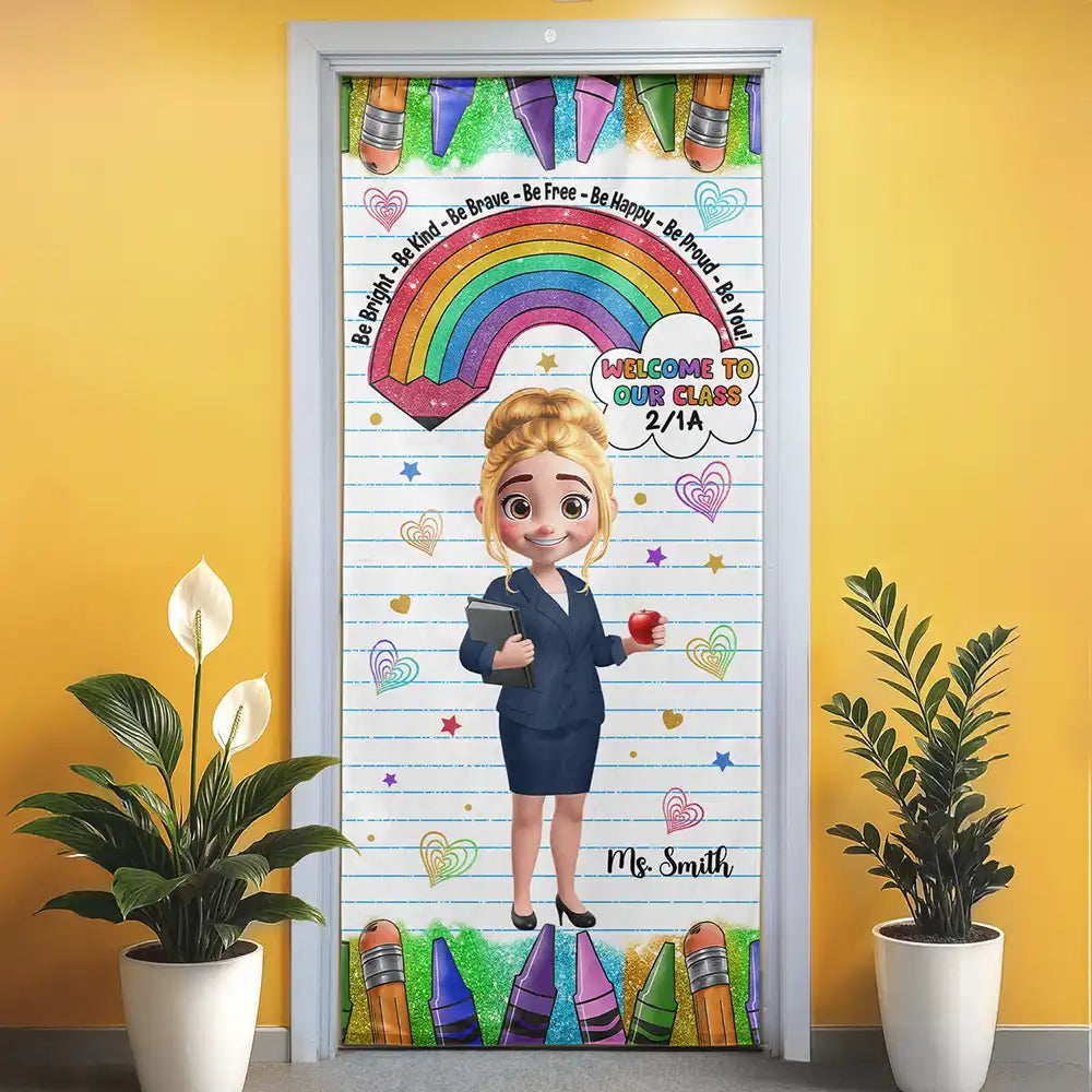 Teacher,Happy - Be Bright Be Kind Back To School - Personalized Door Cover